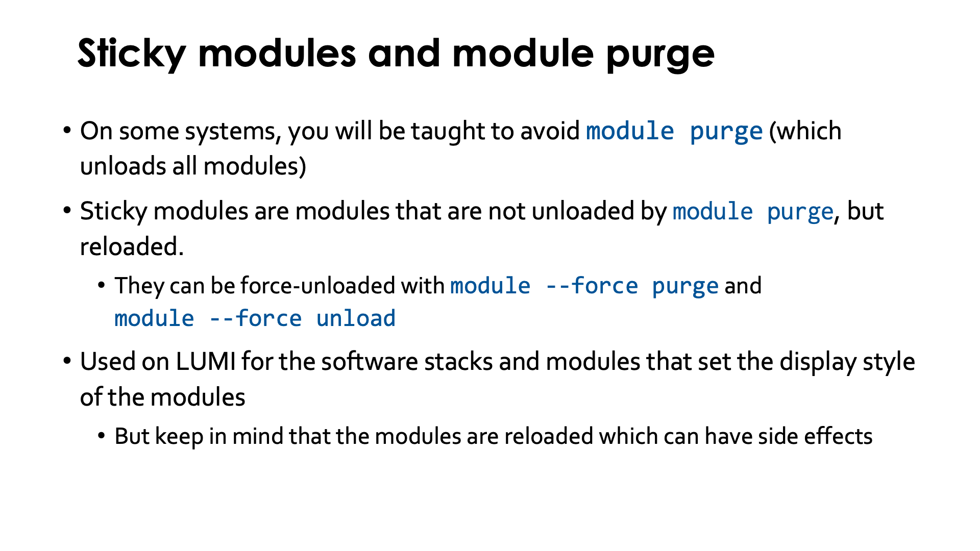 Sticky modules and module purge