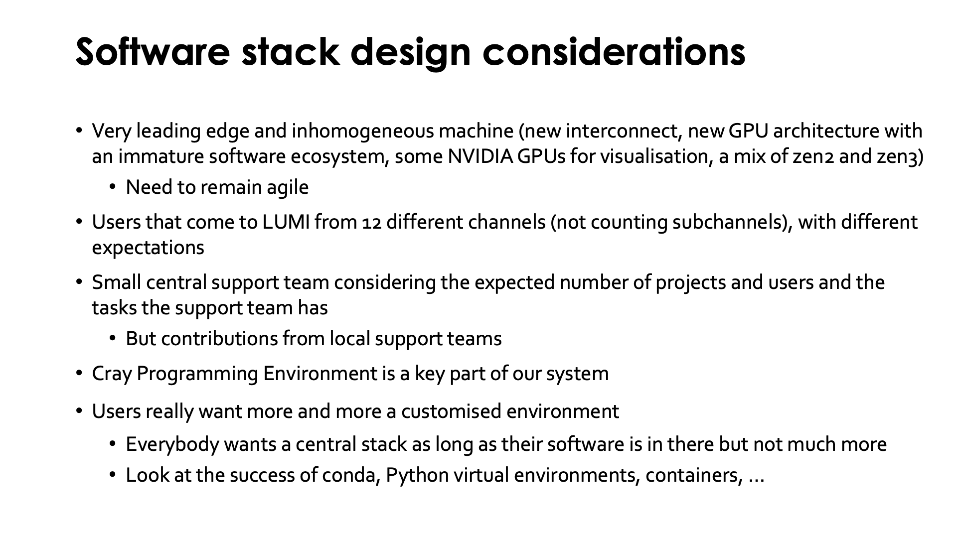 Software stack design considerations