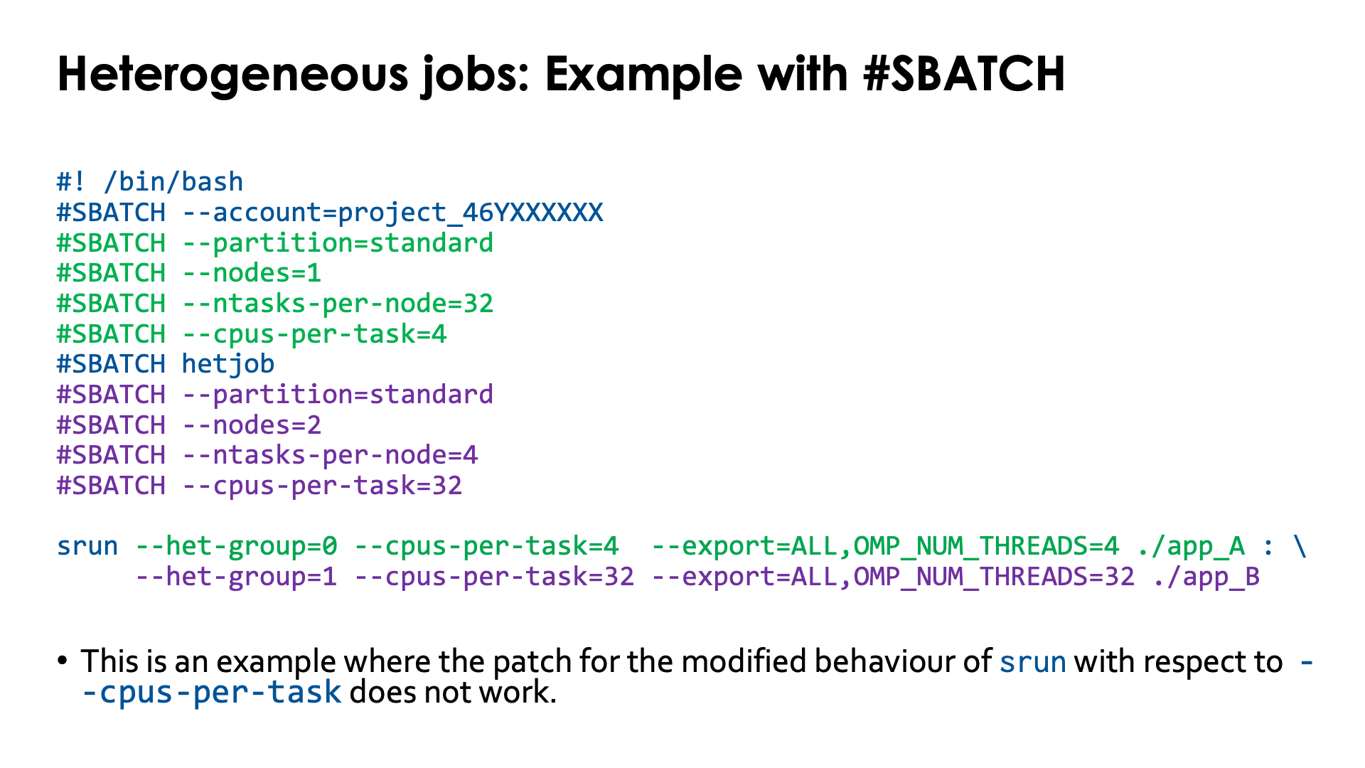 Slide Heterogeneous jobs: Example with #SBATCH