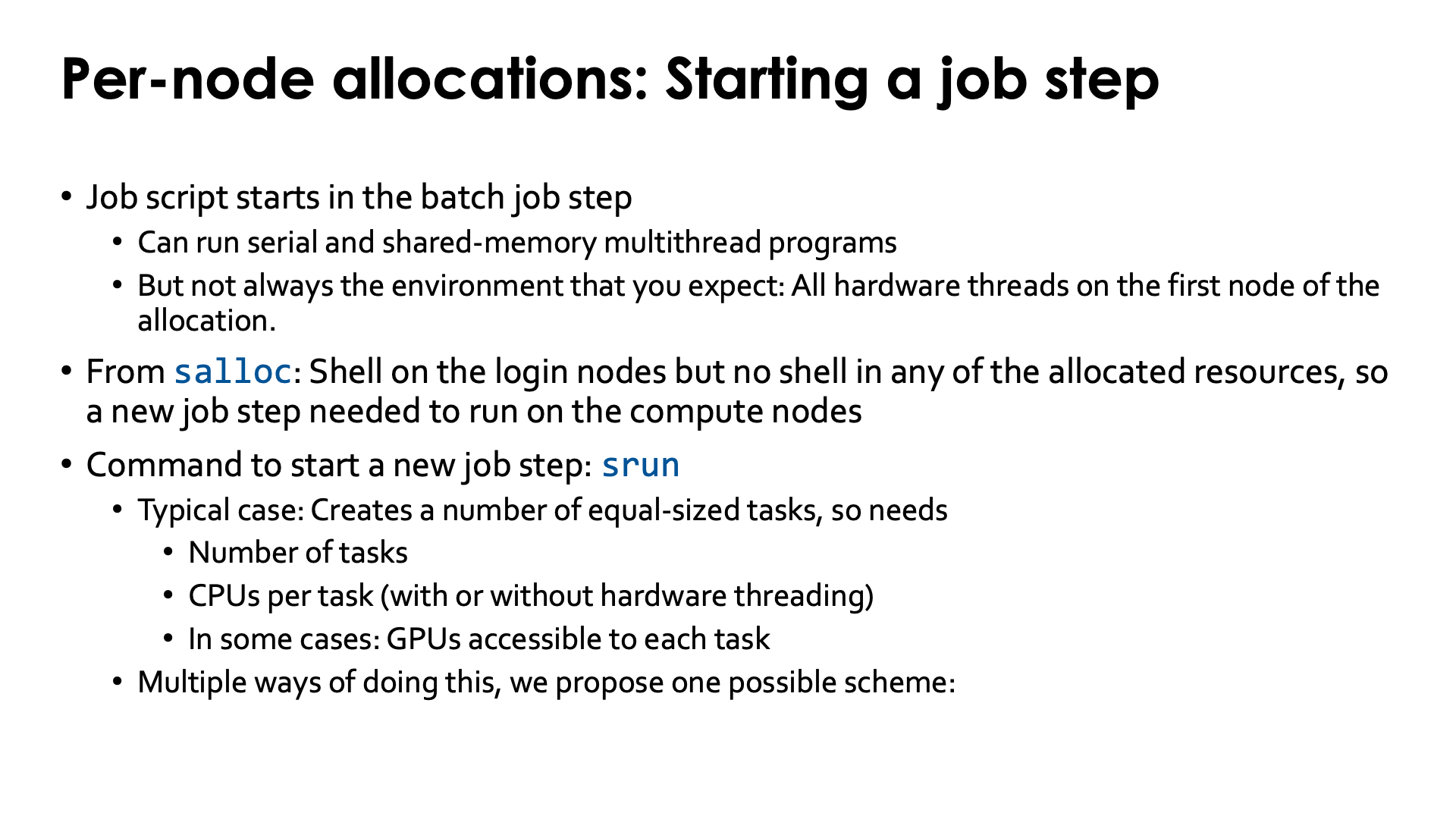 Slide Per-node allocations: Starting a job step