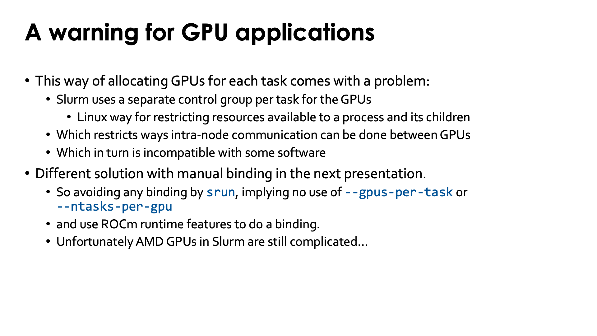 Slide Per-node allocations: A warning for GPU applications