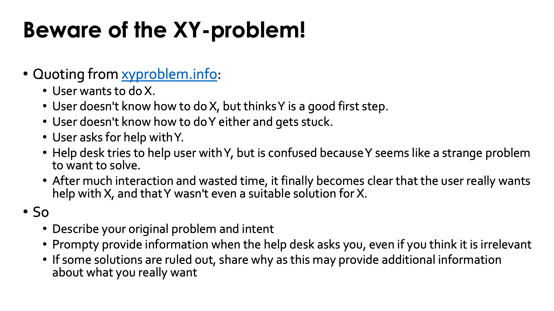 Beware of the XY-problem