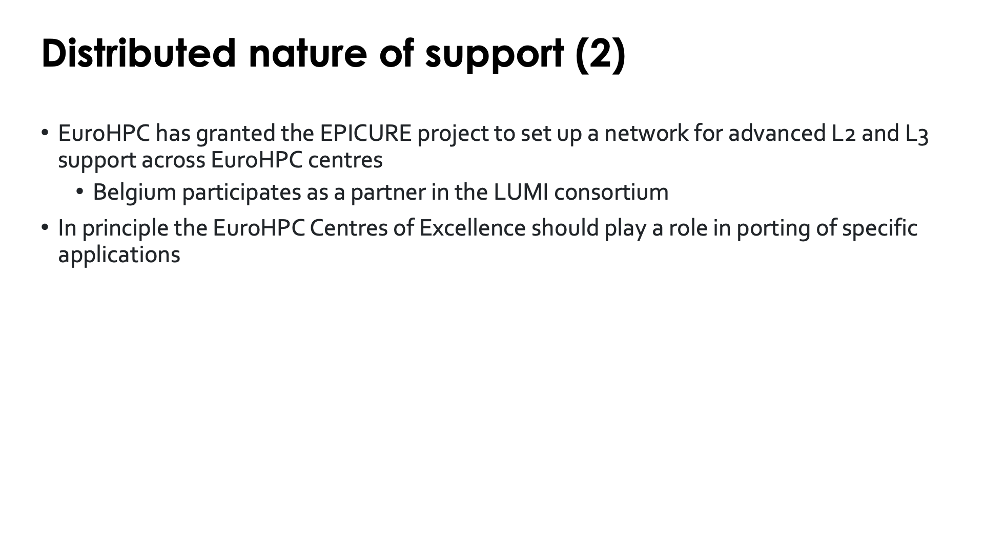 Distributed nature of support (2)