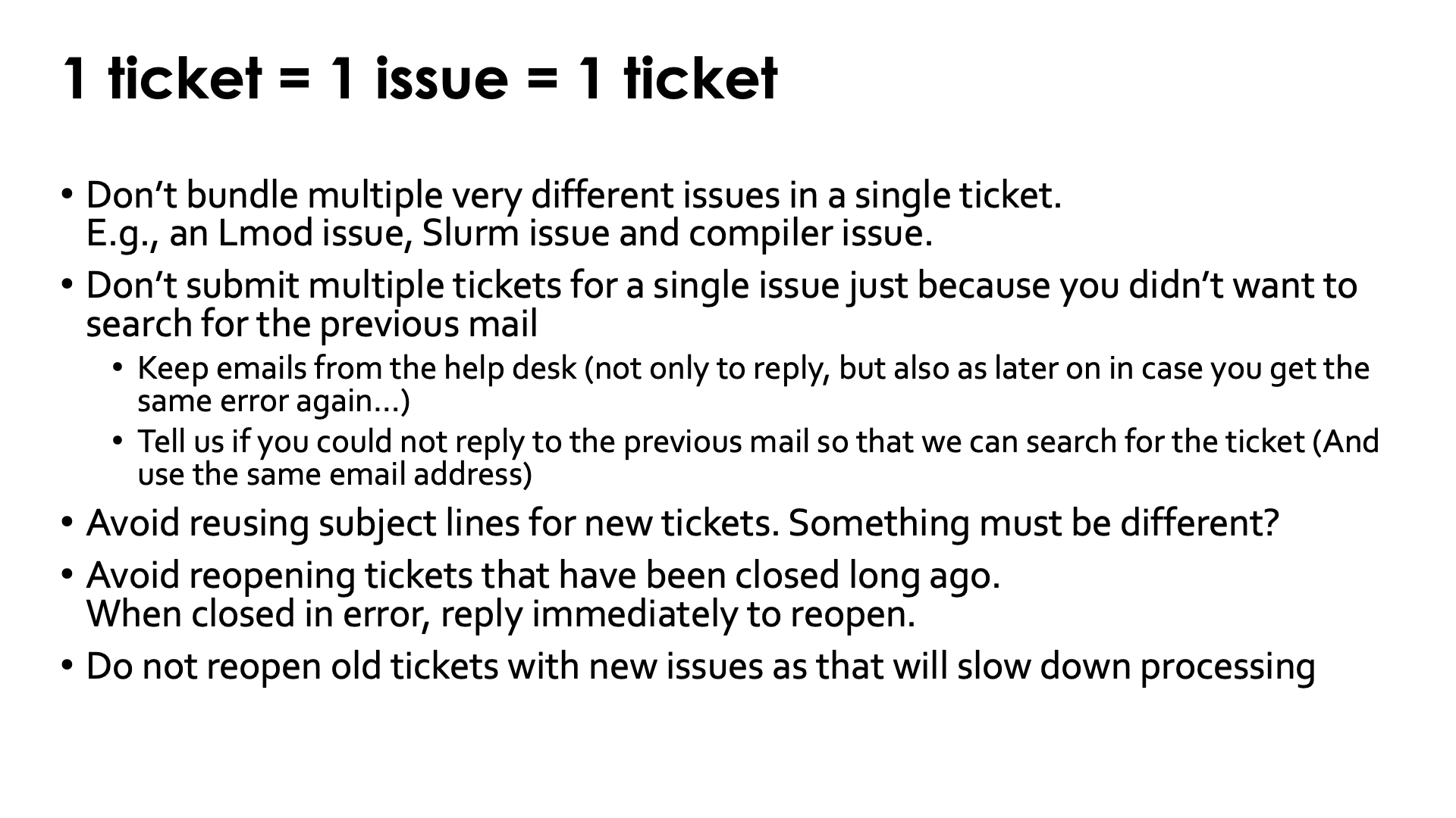 1 ticket = 1 issue = 1 ticket