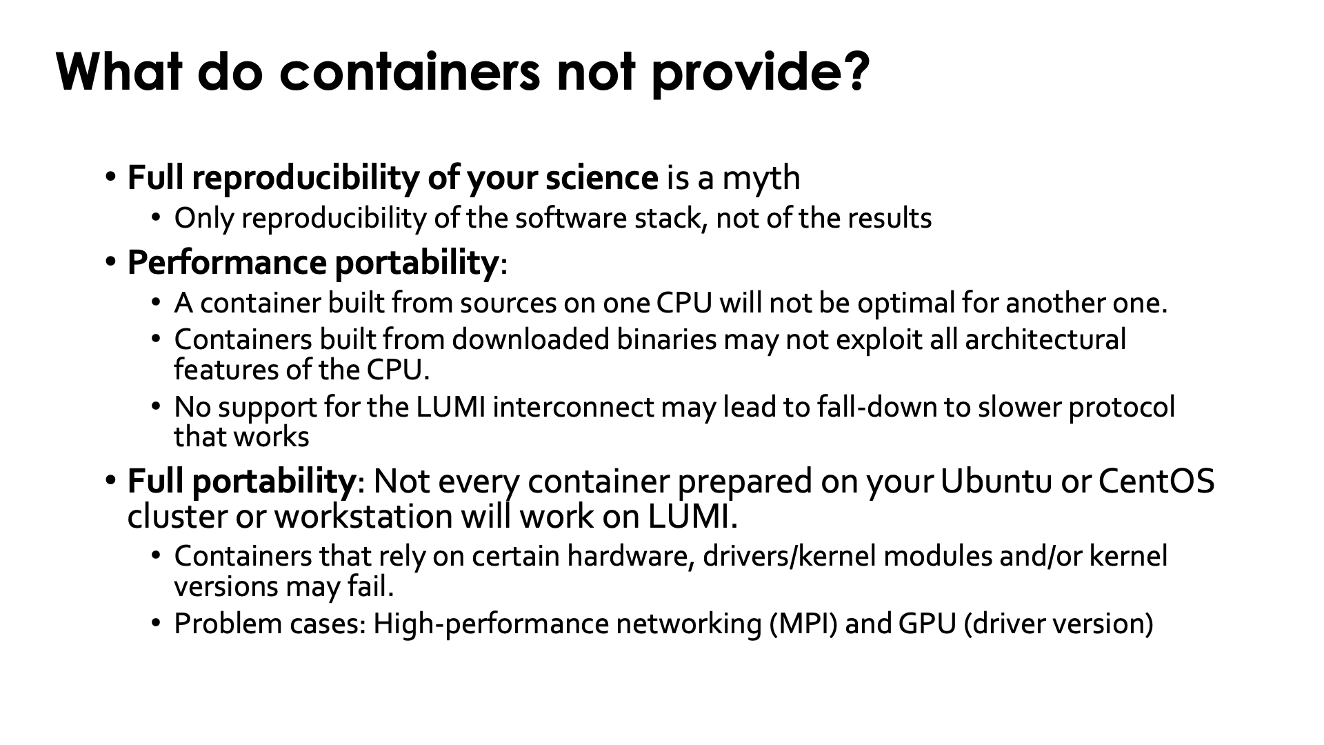 What do containers not provide