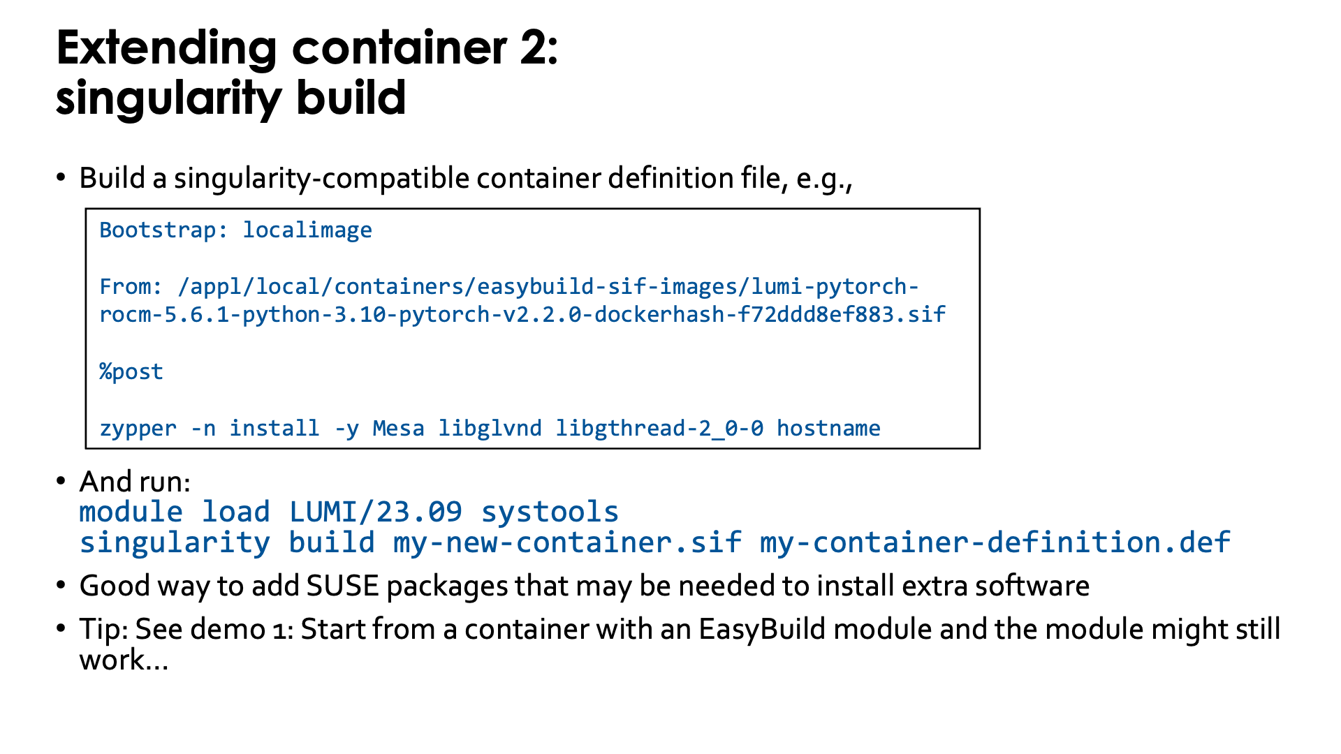 Extending containers with the singularity unprivileged proot build process